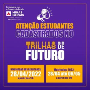 Read more about the article RESULTADOS E PERÍODO DE MATRÍCULAS PARA VAGAS DO TRILHAS DE FUTURO